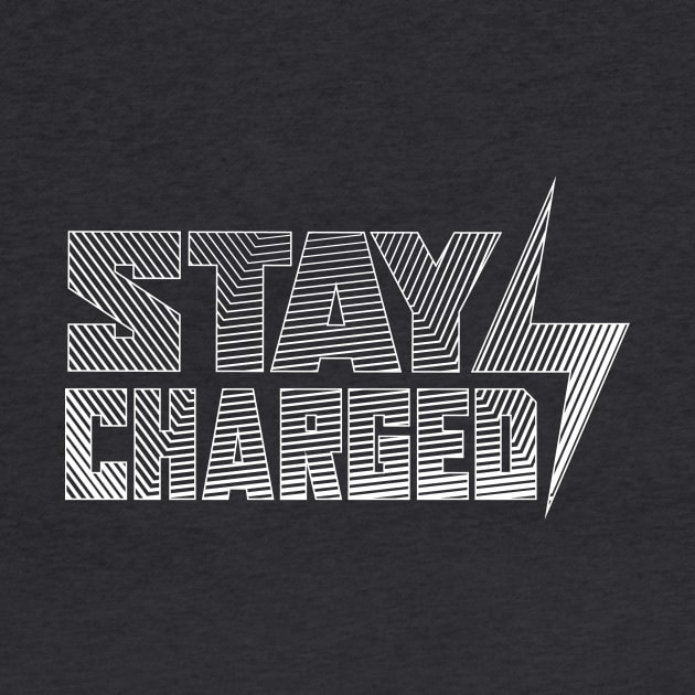 Stay Charged EV Art by zealology